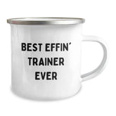 Funny Trainer Gifts from Friends - Best Effin' Trainer Ever Camping Mug for Christmas Unique Gifts for Men Women Coworkers Family - Image 2